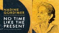 No time like the present by Nadine Gordimer